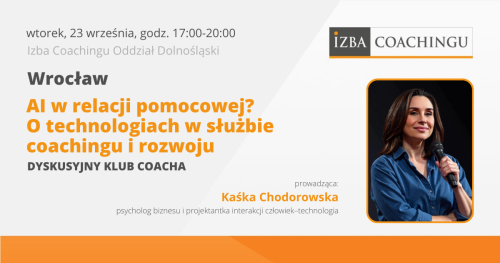 AI w relacji pomocowej? O technologiach w służbie coachingu i rozwoju