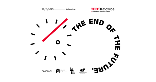 TEDxKatowice: Zmierzch przyszłości | The End of The Future