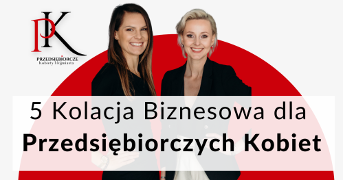 BILET 5 Biznesowa Kolacja dla Przedsiębiorczych Kobiet Trójmiasta 1 październik