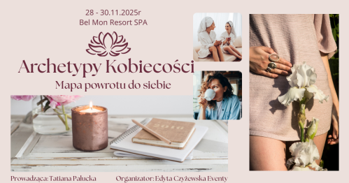 ARCHETYPY KOBIECOŚCI Mapa powrotu do siebie