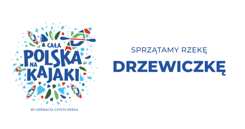 CAŁA POLSKA NA KAJAKI - Drzewiczka