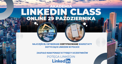 Akademia LinkedIn - Najczęściej wybierane szkolenie w Polsce (online)