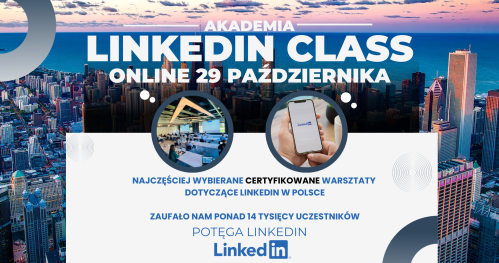 Akademia LinkedIn - Najczęściej wybierane szkolenie w Polsce (online)