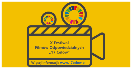Gala X Festiwalu Filmów Odpowiedzialnych "17 Celów",