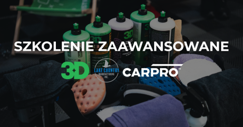 Zaawansowana korekta lakieru - 3D & Lake Country & CARPRO