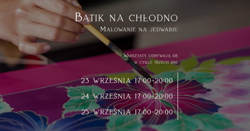 Malowanie na jedwabiu │Batik na zimno