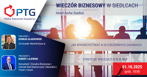 Wieczór Biznesowy PTG Siedlce
