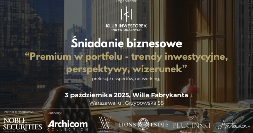 Sztuka inwestowania - ekskluzywne śniadania networkingowe #4śniadanie