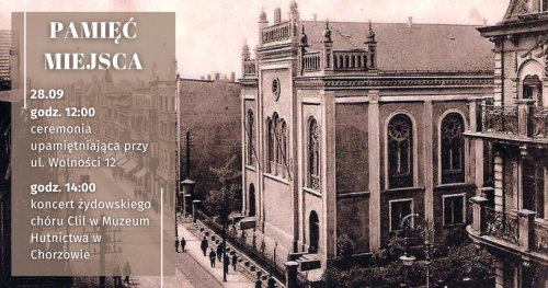 Pamięć Miejsca. 150 rocznica powstania synagogi w Chorzowie