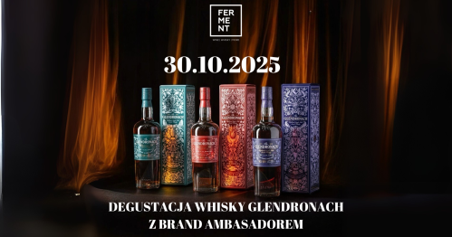 The Glendronach - PREMIERA i degustacja whisky z brand ambasadorem