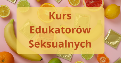 Kurs Edukatorów Seksualnych