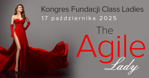 Kongres Fundacji Class Ladies Agile Lady