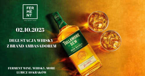 Tullamore D.E.W. - degustacja irlandzkich whisky z brand ambasadorem