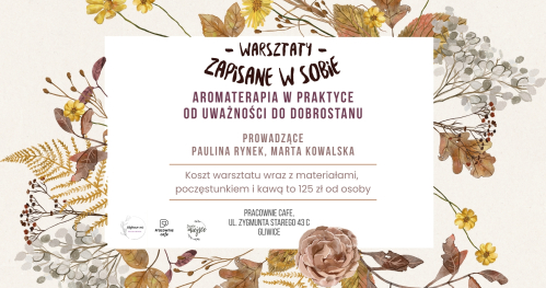 Aromaterapia w praktyce - od uważności do dobrostanu