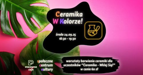 Ceramika w Kolorze! - 24.09