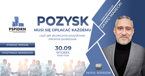 Pozysk musi się opłacać każdemu, czyli jak skutecznie pozyskiwać zlecenia podażowe.