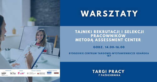 Tajniki rekrutacji i selekcji pracowników metodą Assessment Center