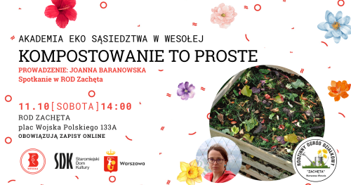 Kompostowanie, to proste! - spotkanie w ramach Akademii Eko Sąsiedztwa w Wesołej