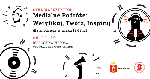 Medialne Podróże: Weryfikuj, Twórz, Inspiruj