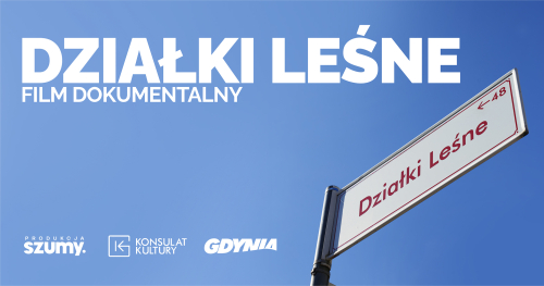 DZIAŁKI LEŚNE - film dokumentalny