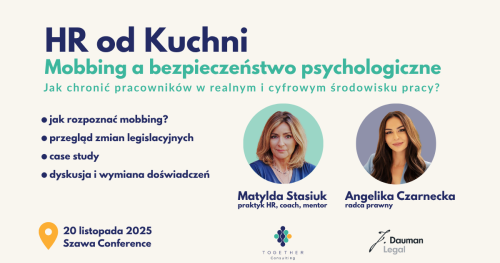 Mobbing, a bezpieczeństwo psychologiczne: jak chronić pracowników w realnym i cyfrowym środowisku pracy?