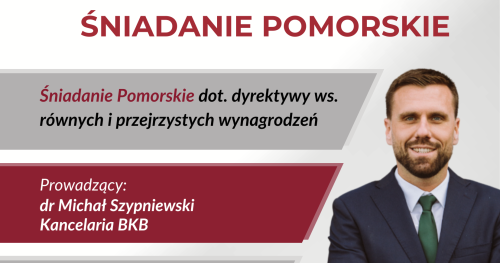 Śniadanie Pomorskie ze Związkiem Pracodawców Pomorski Klub Biznesu