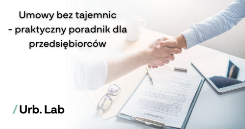 Umowy bez tajemnic - praktyczny poradnik dla przedsiębiorców