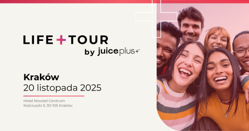 Life + Tour by Juice Plus+ Kraków