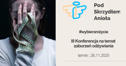 III Konferencja na temat zaburzeń odżywiania #wybieramzycie
