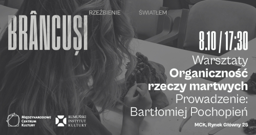 MCK: Warsztaty "Organiczność rzeczy martwych"