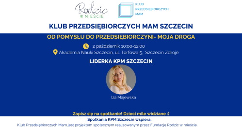 Klub Przedsiębiorczych Mam Szczecin - 2.10.2025