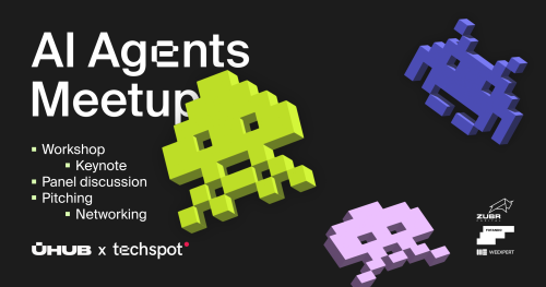👾 AI-Agents Meetup: Ū Hub х Techspot