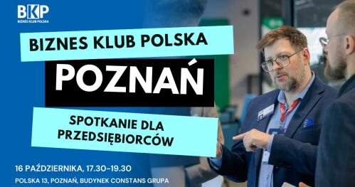 Czy jesteś w stanie przyjąć nowych klientów❓ Jeśli tak, Biznes Klub Polska zaprasza na spotkanie❗