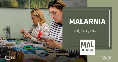 MALarnia- międzypokoleniowe warsztaty plastyczne w MAL