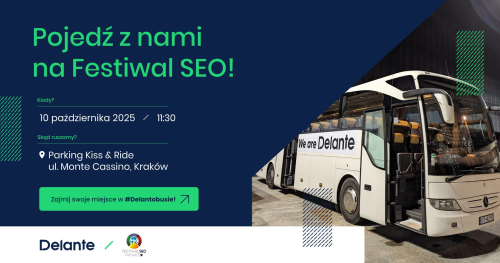 Jedź z nami #Delantobusem na Festiwal SEO w Katowicach!