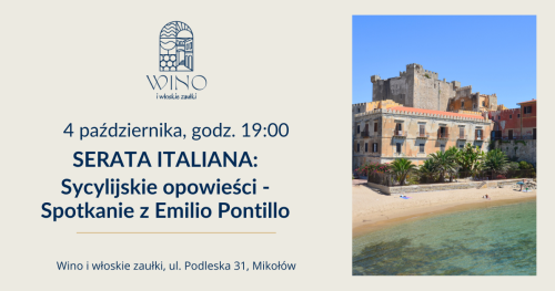 4 października godz. 19.00 SERATA ITALIANA: Sycylijskie opowieści