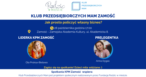Klub Przedsiębiorczych Mam Zamość - 28.10.2025