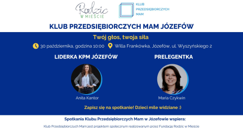 Klub Przedsiębiorczych Mam Józefów - 30.10.2025