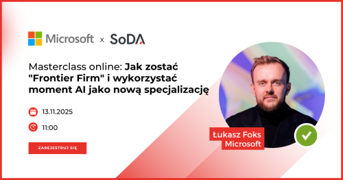 Masterclass online: Jak zostać "Frontier Firm" i wykorzystać moment AI jako nową specjalizację