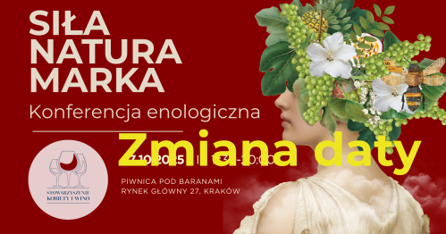 KONFERENCJA ENOLOGICZNA "Siła, natura, marka"