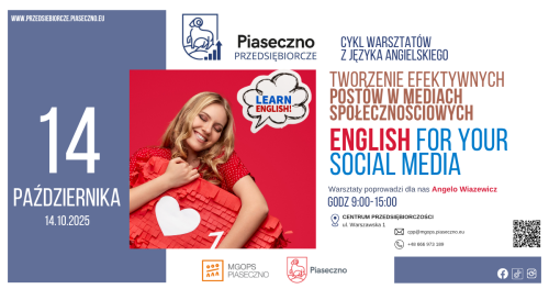 Bezpłatny warsztat językowy w Centrum Przedsiębiorczości w Piasecznie "English for your social media- tworzenie efektywnych postów w mediach społecznościowych"