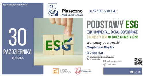 Bezpłatne szkolenie w Centrum Przedsiębiorczości w Piasecznie "Podstawy ESG- Environmental, Social, Governance"