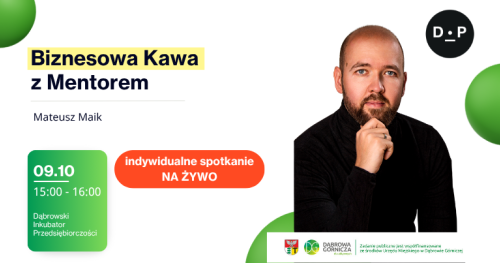 09.10 Biznesowa kawa z mentorem - Spotkanie indywidualne z Mateuszem