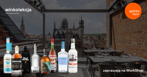 Warsztaty barmańskie Spirits Choice Gdańsk