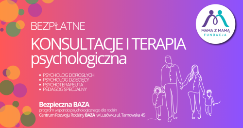 KONSULTACJE I TERAPIE PSYCHOLOGICZNE dla rodziców i dzieci - BEZPŁATNE