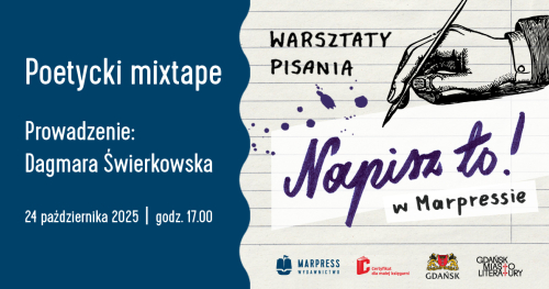 Warsztaty pisania NAPISZ TO! z Dagmarą Świerkowską