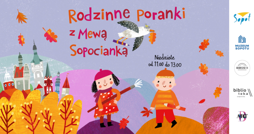 Rodzinne poranki z Mewą Sopocianką | Jesienne abstrakcje z Mewą Sopocianką