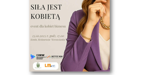 Event dla Kobiet Biznesu SIŁA JEST KOBIETĄ