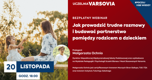 Webinar - Jak prowadzić trudne rozmowy i budować partnerstwo pomiędzy rodzicem, a dzieckiem.