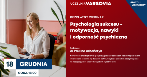Webinar - Psychologia sukcesu - motywacja, nawyki i odporność psychiczna